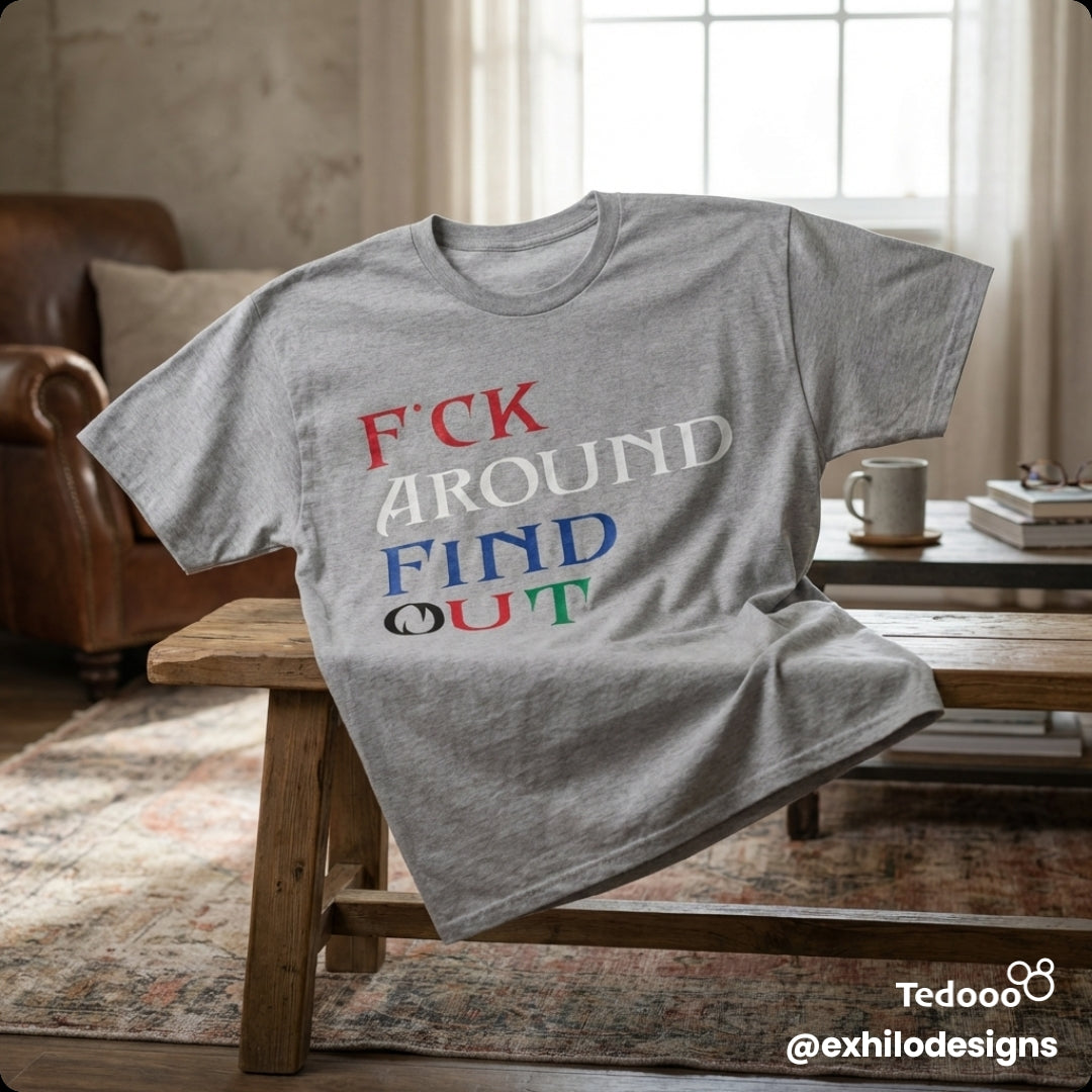 FAFO tee-shirt